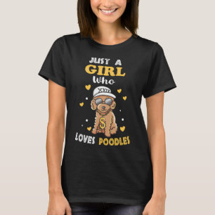 T-shirt Juste Une Fille Qui Aime Les Poodles Amoureux Des 