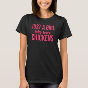 T-shirt Juste une fille qui aime les poules Ferme Poules