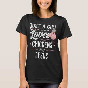T-shirt Juste Une Fille Qui Aime Les Poulets Et Jésus Chic