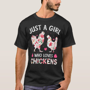 T-shirt Juste Une Fille Qui Aime Les Poulets Mignonnes Fle
