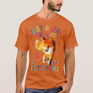 T-shirt Juste une fille qui aime les renards arctiques Fox