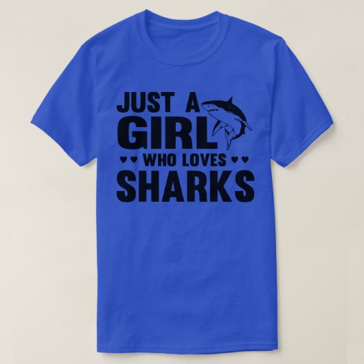 T-shirt Juste une fille qui aime les requinsAmusant requin (Design devant)