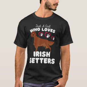 T-shirt Juste Une Fille Qui Aime Les Setters Irlandais Mig