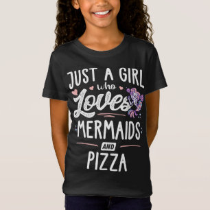 T-Shirt Juste Une Fille Qui Aime Les Sirènes Et Pizza Cade
