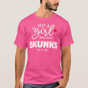 T-shirt Juste Une Fille Qui Aime Les Skunks