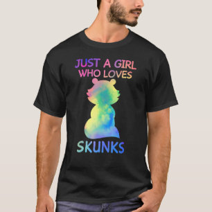 T-shirt Juste Une Fille Qui Aime Les Skunks Drôle Skunk