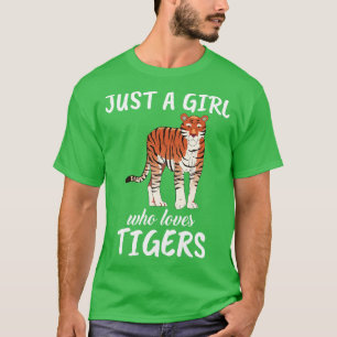 T-shirt Juste une fille qui aime les tigres
