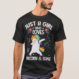 T-shirt Juste Une Fille Qui Aime Les Unicornes Slime Unico