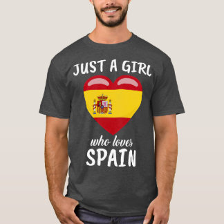 T-shirt Juste une fille qui aime l'Espagne