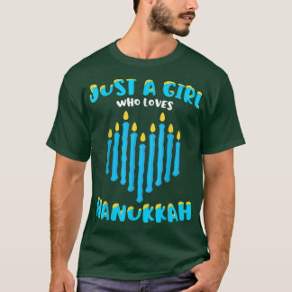 T-shirt Juste une fille qui aime l'Hanoukka juive Chanukah
