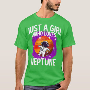 T-shirt Juste une fille qui aime Neptune