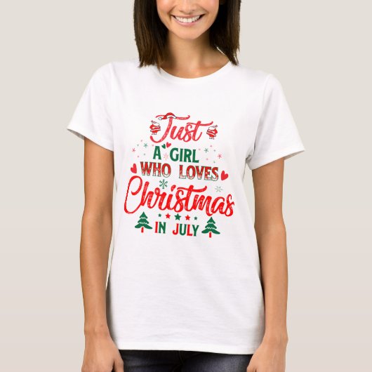 T-shirt Juste une fille qui aime Noël en juillet (Devant)