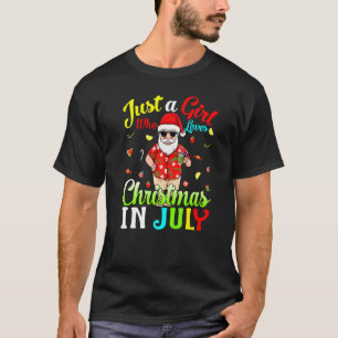 T-shirt Juste Une Fille Qui Aime Noël En Juillet Hawaï H