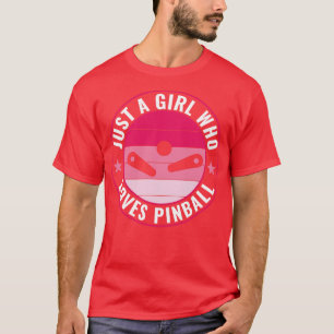 T-shirt Juste une fille qui aime Pinball amusant Pinball M