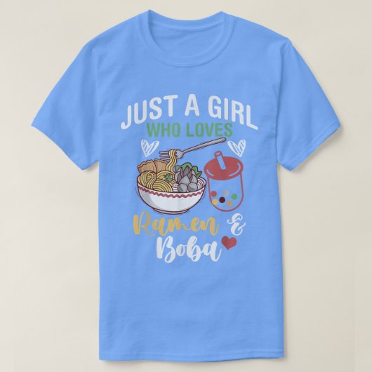 T-shirt Juste Une Fille Qui Aime Ramen Et Boba Bubble Tea  (Design devant)