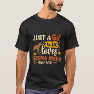 T-shirt Juste une fille qui aime Sibérien Husky Best Dog