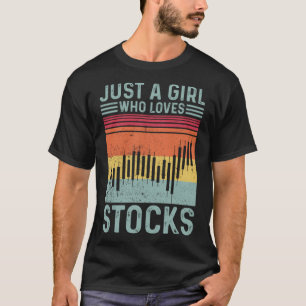 T-shirt Juste une fille qui aime Stock Trader Stock marché