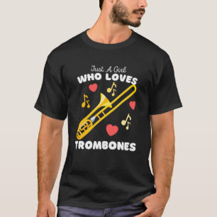 T-shirt Juste Une Fille Qui Aime Trombones Mignonnes Fille