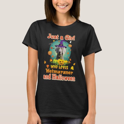 T-shirt Juste Une Fille Qui Aime Weimaraner Chien Et Hallo (Devant)