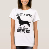 T-shirt juste une fille qui aime Wieners Funny Dachshund C (Devant)