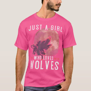 T-shirt Juste une fille qui aime Wolves Forêt Animaux Femm