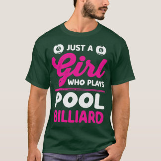 T-shirt Juste Une Fille Qui Joue Au Billard Billard Femmes