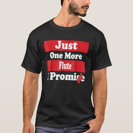 T-shirt Juste Une Flûte De Plus (Devant)