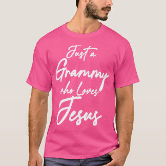 T-shirt Juste une Grammy qui aime Jésus foi chrétienne Gra