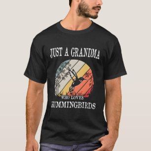 T-shirt Juste Une Grand-Mère Qui Aime Les Colibris