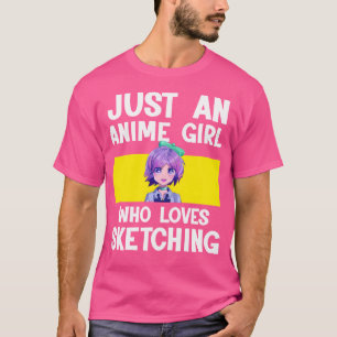 T-shirt Juste Une Jeune Fille Anime Qui Aime Sketching Ske