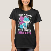 T-shirt Juste une maman qui aime Fairy Cats for Cat (Devant)