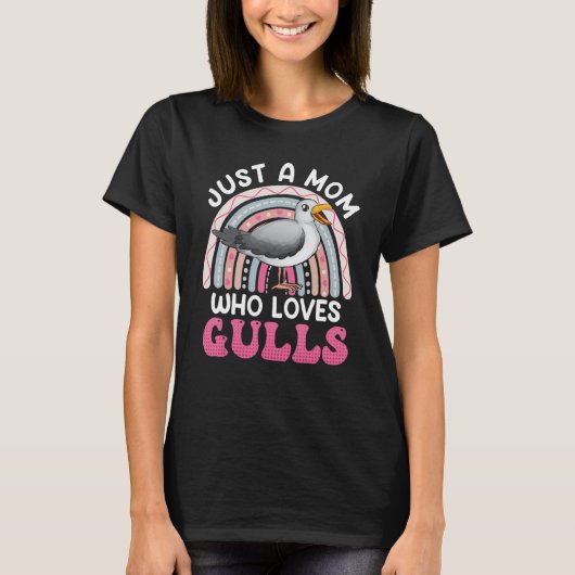 T-shirt Juste une maman qui aime Gulls Bird Women Seagull  (Devant)