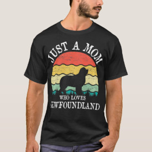 T-shirt Juste une maman qui aime Terre-Neuve Amoureux des 