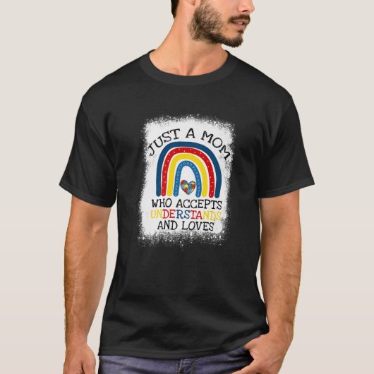 T-shirt Juste Une Mère Qui Accepte Comprend Aimer Maman Au (Devant)