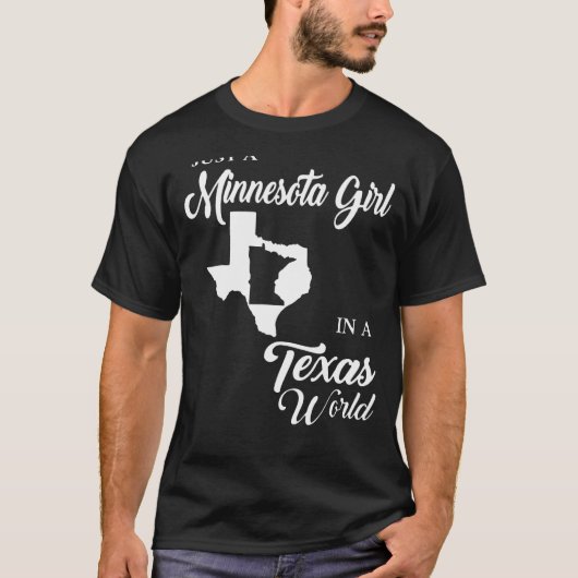 T-shirt Juste Une Minnesota Dans Un Monde Du Texas (Devant)