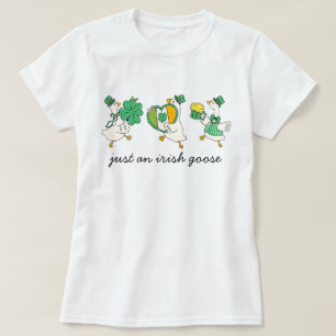 T-shirt Juste une oie irlandaise jour de la Saint-Patrick