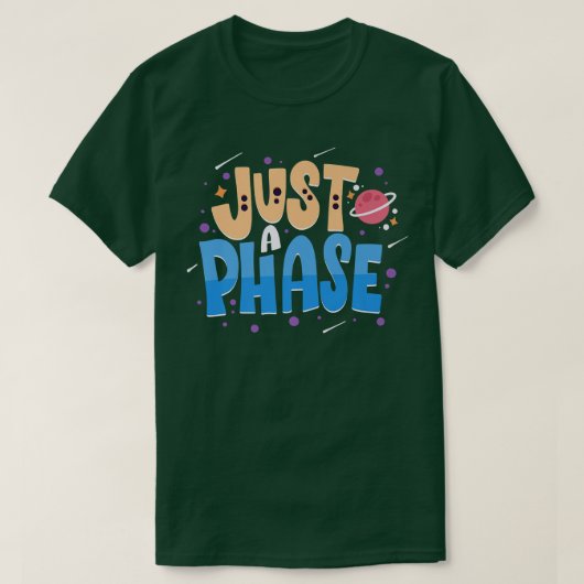 T-shirt Juste Une Phase Drôle Système Solaire Plantes Scie (Design devant)