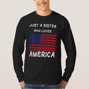 T-shirt Juste Une Soeur Qui Aime L'Amérique