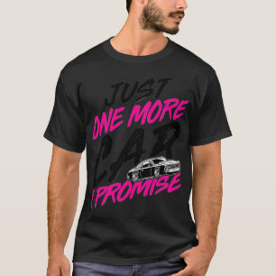 T-shirt Juste Une Voiture De Plus Je PromiseAmusante Voitu