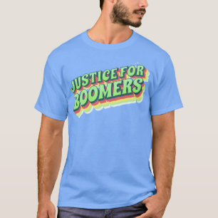 T-shirt Justice pour les baby-boomers