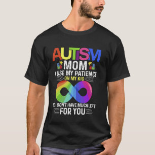 T-shirt J'utilise Ma Patience Avec Mon Enfant Garçon Fille