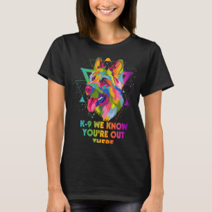 T-shirt K9 Nous savons que vous êtes là Berger allemand  S