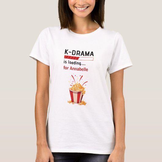 T-shirt K-Drama est en chargement Personnalisé  (Devant)