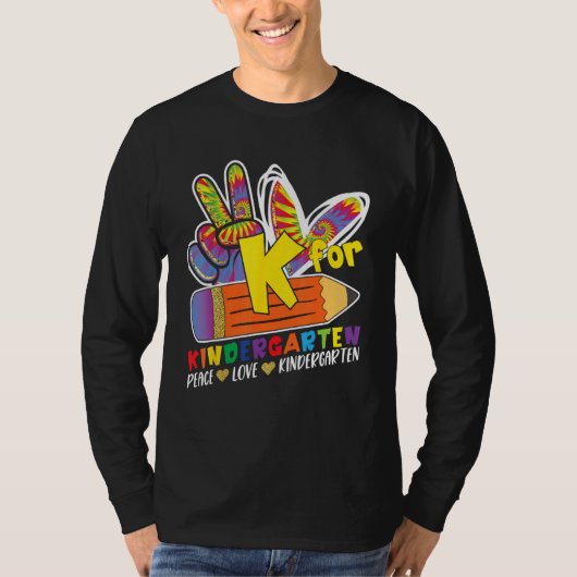 T-shirt K for Kindergarten Peace Love Back to School Teach (Devant)