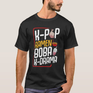 T-shirt K Pop Ramen Boba K-Drama Hangul Oppa Idol Soba Bub