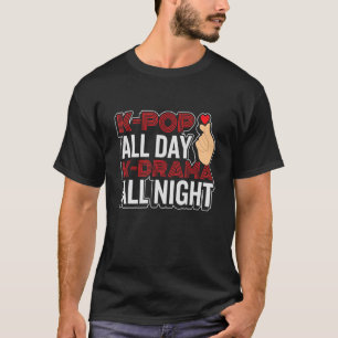 T-shirt k pop toute la journée k drame toute la nuit cultu