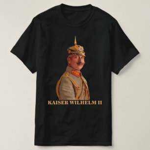 T-shirt Kaiser Wilhelm II, Empereur d'Allemagne