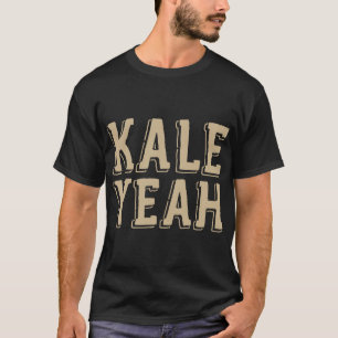T-shirt Kale Ouais Cute Funny Vegetarian Vegetarian Gi de