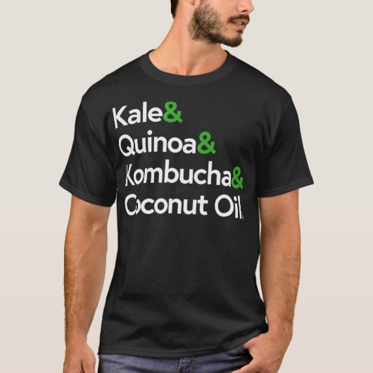 T-shirt Kale Quinoa Kombucha Coconut Oil (Devant)