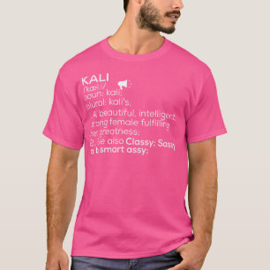 T-shirt Kali Nom Kali Définition Kali Nom féminin Kali Me